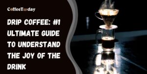 Drip Coffee